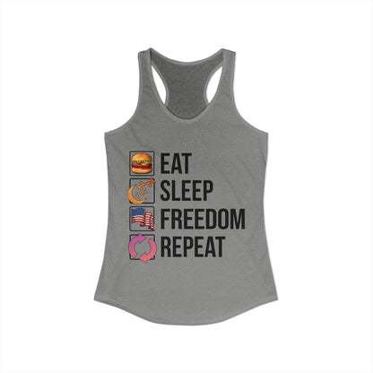 Eat. Sleep. Freedom. Repeat.