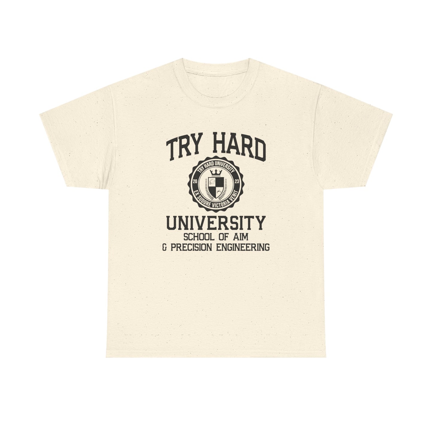 Try Hard University -  School of Aim & Precision Engineering