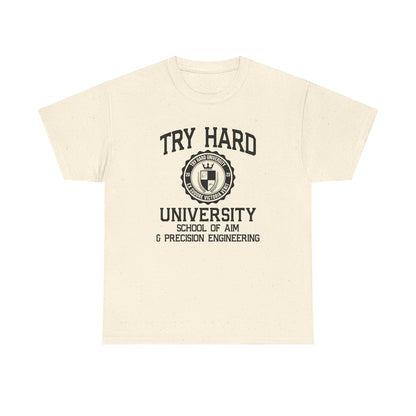 Try Hard University -  School of Aim & Precision Engineering