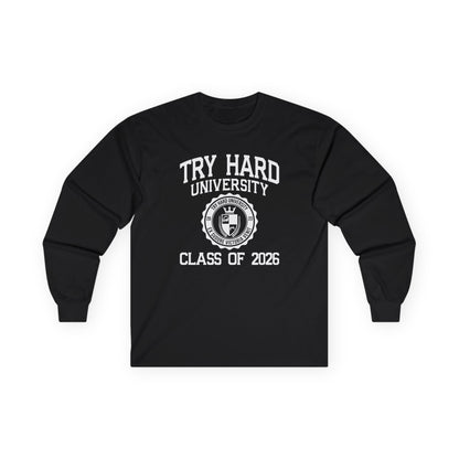 Try Hard University Class of 2026