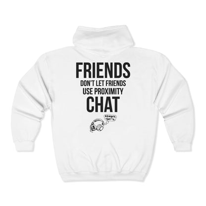 Friends Don't Let Friends Use Proximity Chat