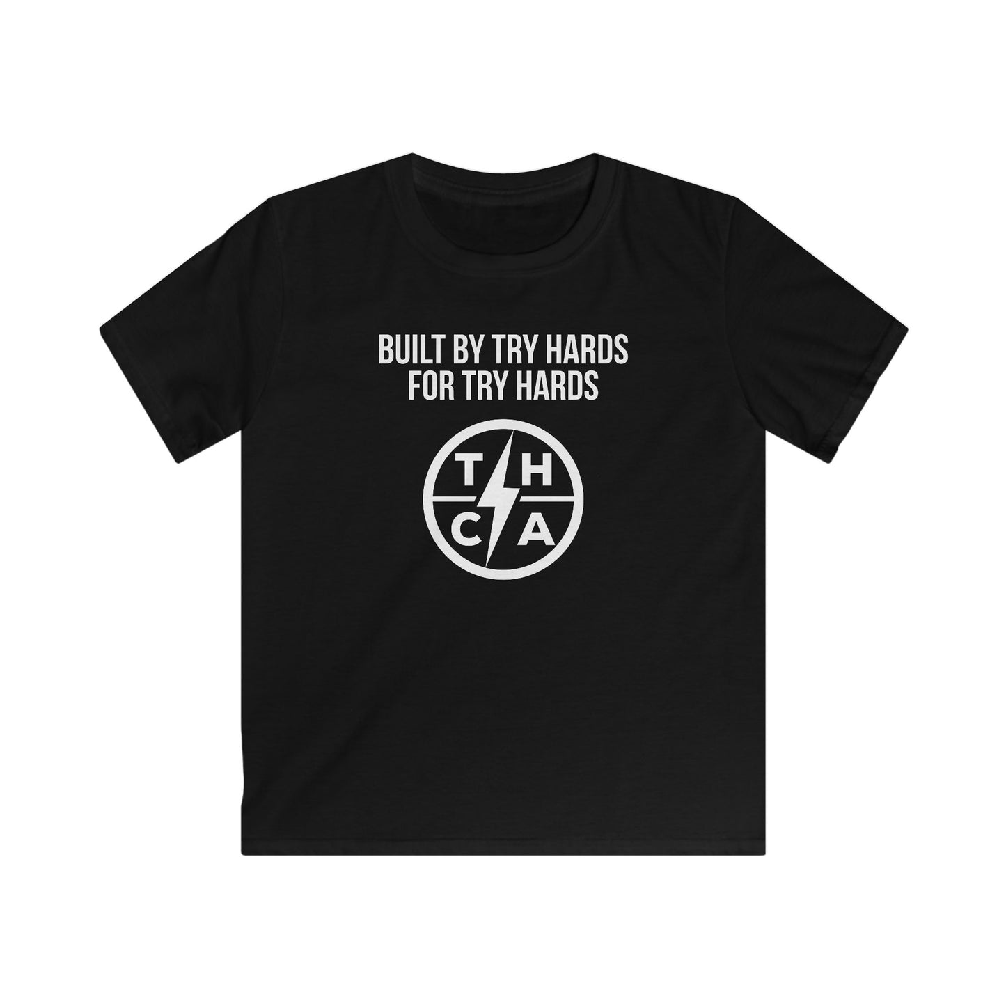 Built By Try Hards For Try Hards (THCA Logo)