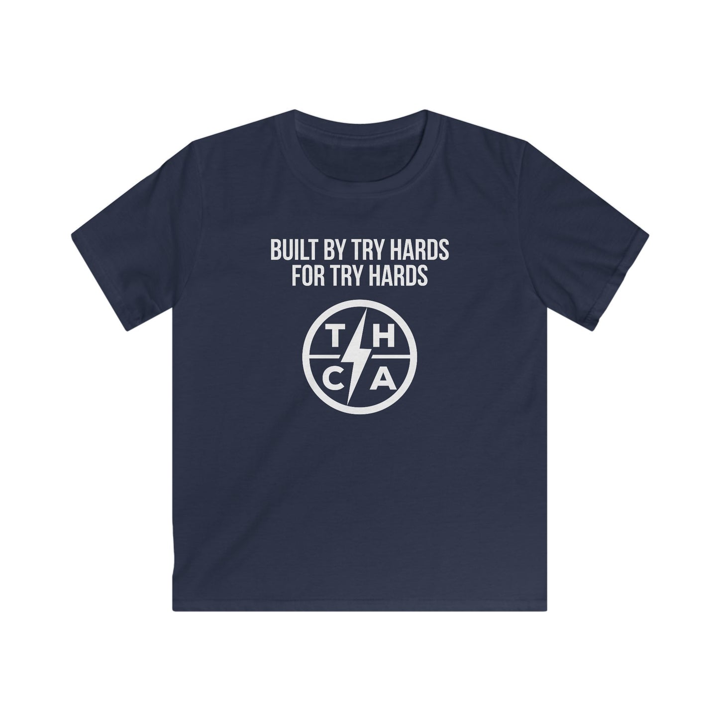 Built By Try Hards For Try Hards (THCA Logo)