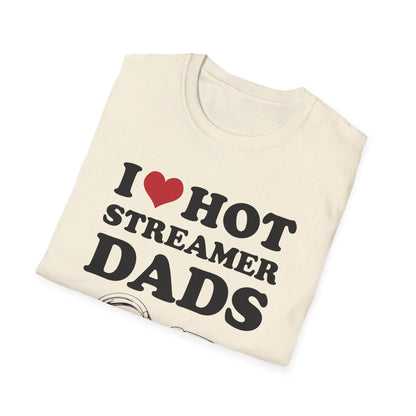 I Love Hot Streamer Dads