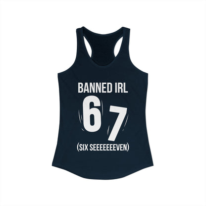 Banned IRL 6 7