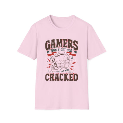 Gamers Don't Get Old They Get More Cracked