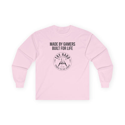 Made By Gamers, Built For Life (Try Hard Logo - Black & White)