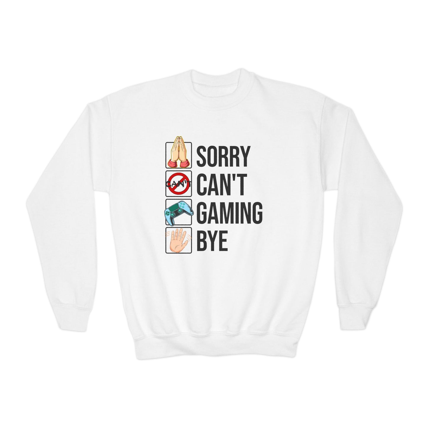 Sorry. Can't. Gaming. Bye. (Standard Version)