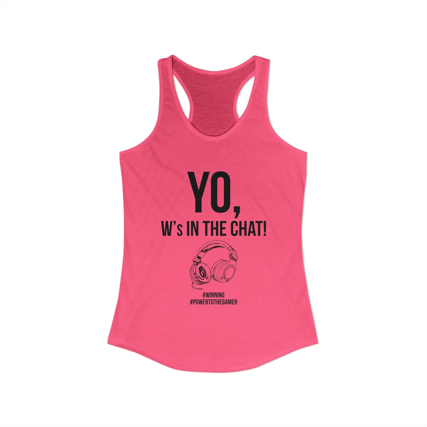 Yo W's in the Chat!