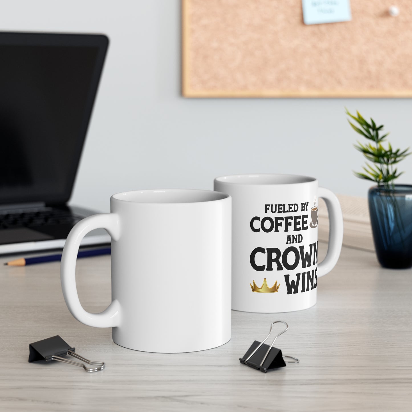Fueled By Coffee and Crown Wins — Coffee Mug (11 oz)
