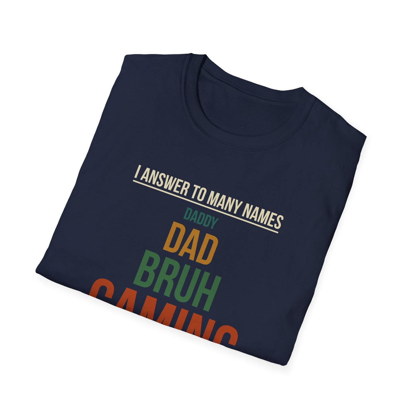 I Answer to Many Names - Dad