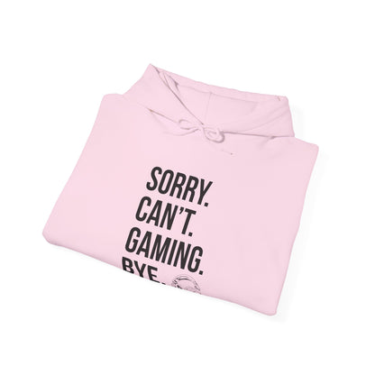Sorry. Can't. Gaming. Bye. (Standard Version)