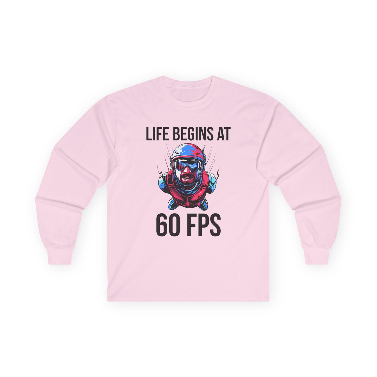 Life Begins at 60 FPS