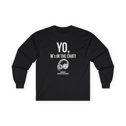 Yo W's in the Chat!