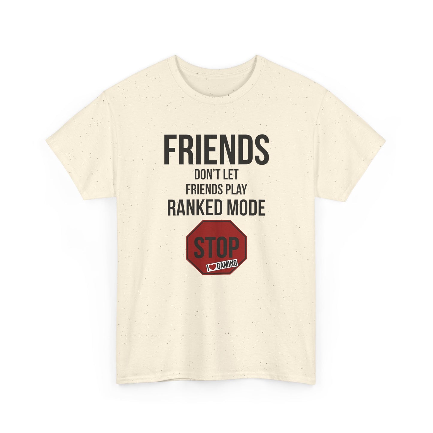Friends Don't Let Friends Play Ranked Mode