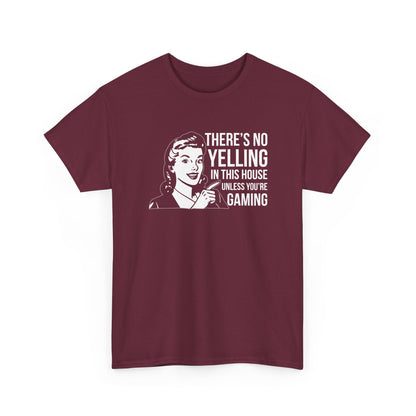 There's No Yelling in this House Unless Your Gaming