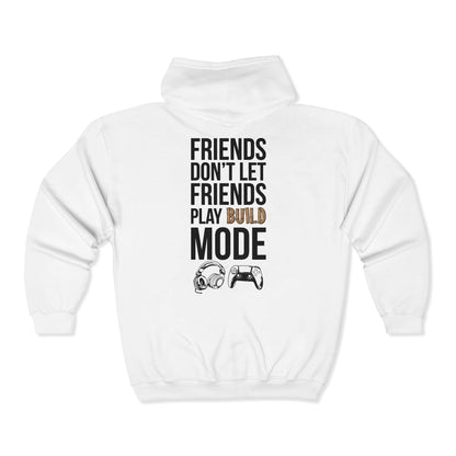 Friends Don't Let Friends Play Build Mode