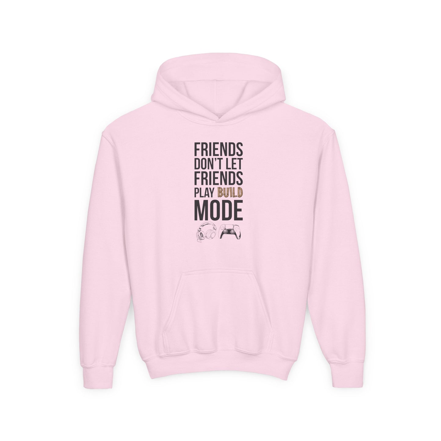 Friends Don't Let Friends Play Build Mode