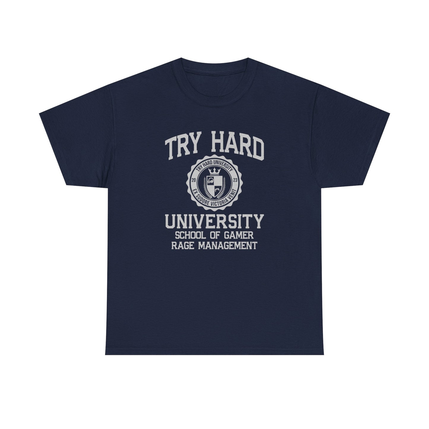 Try Hard University - School of Gamer Rage Management