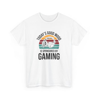 Today's Good Mood Sponsored by Gaming