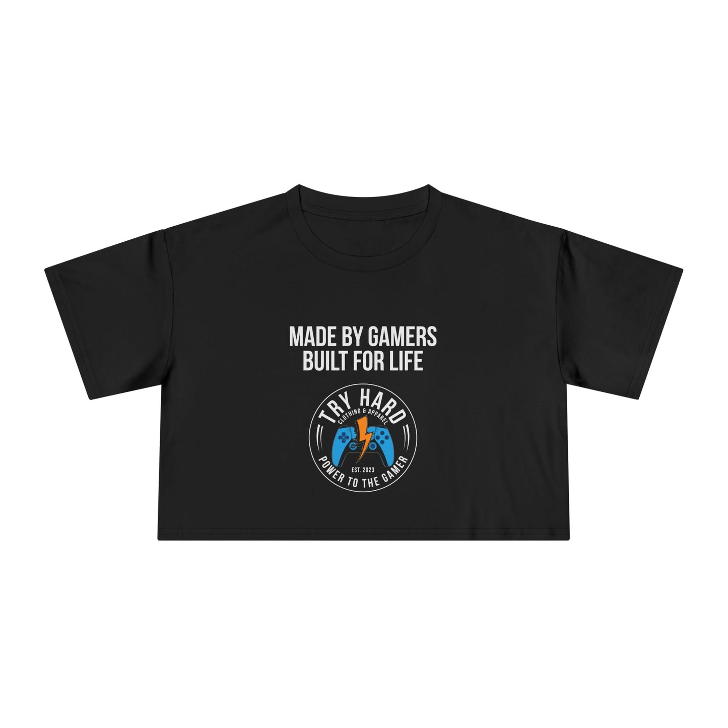Made By Gamers, Built For Life (Try Hard Logo - Color)