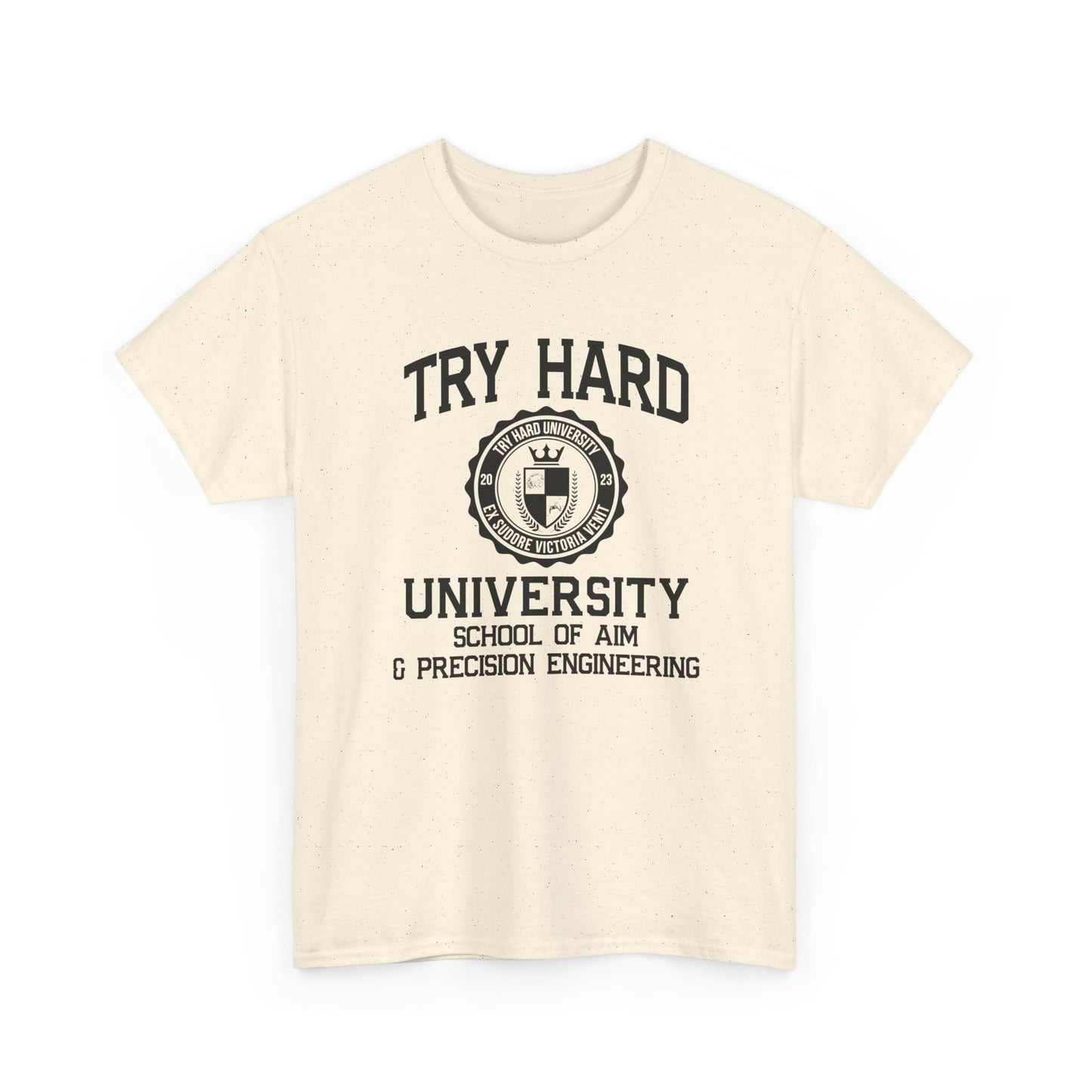 Try Hard University -  School of Aim & Precision Engineering