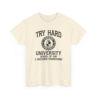 Try Hard University -  School of Aim & Precision Engineering