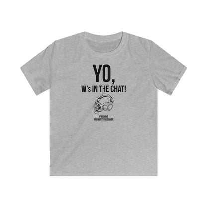 Yo W's in the Chat!
