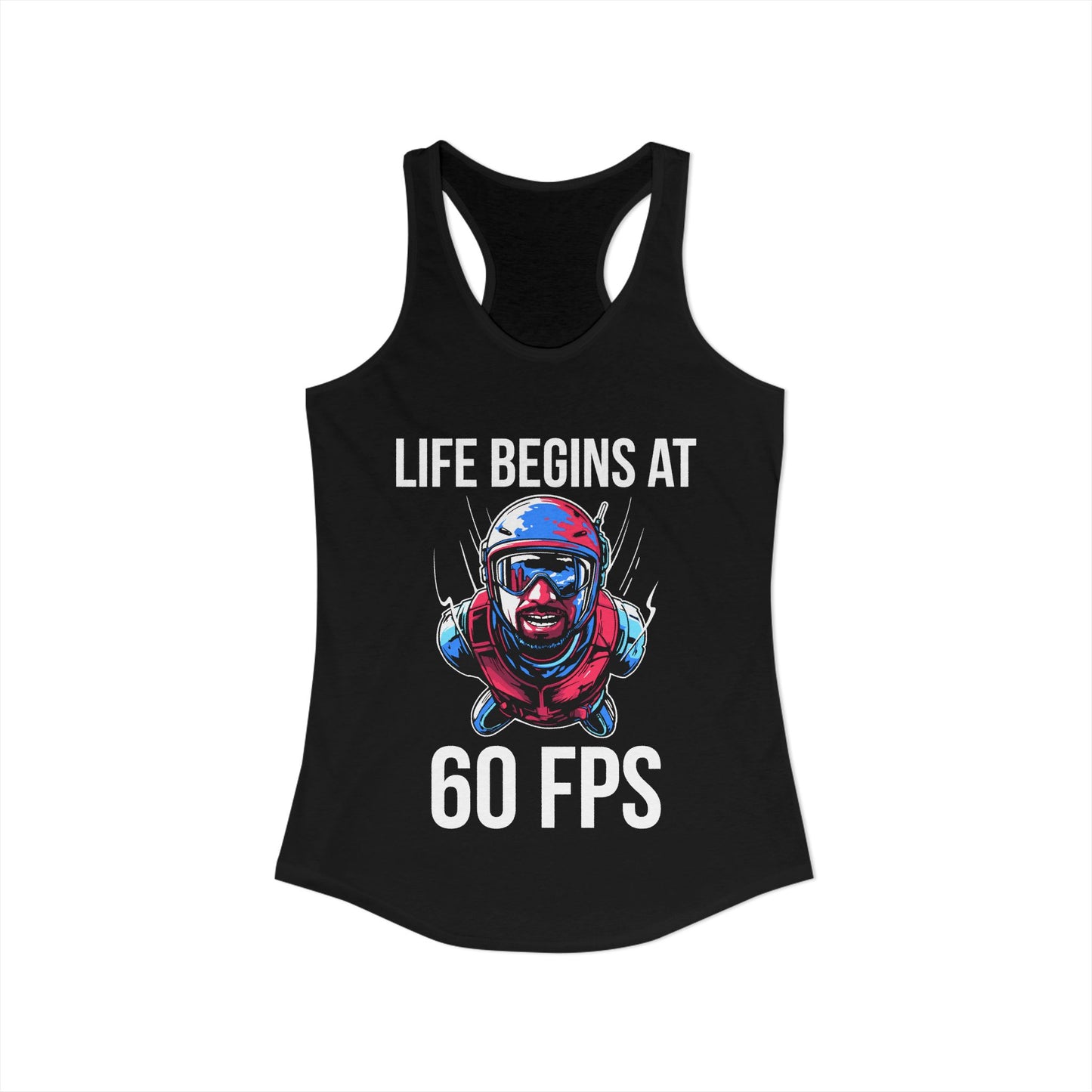 Life Begins at 60 FPS