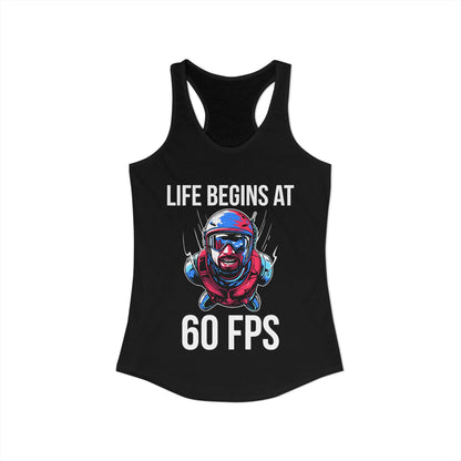 Life Begins at 60 FPS