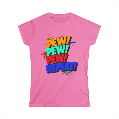 Pew Pew Pew Repeat