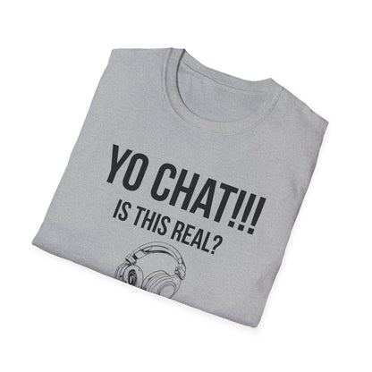 Yo Chat, Is This Real?