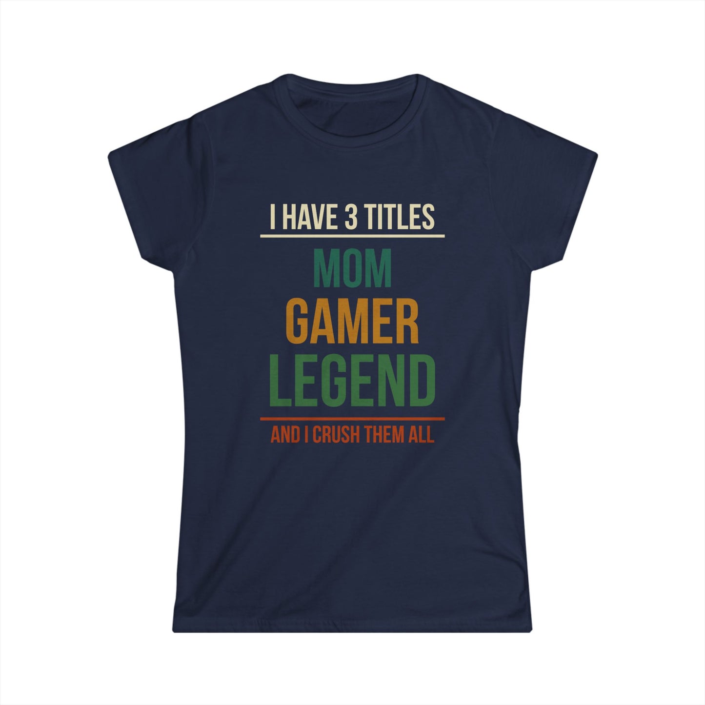 I Have 3 Titles - Mom