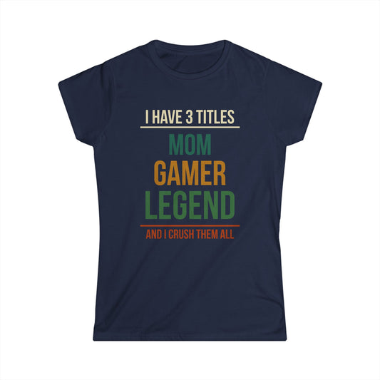 I Have 3 Titles - Mom