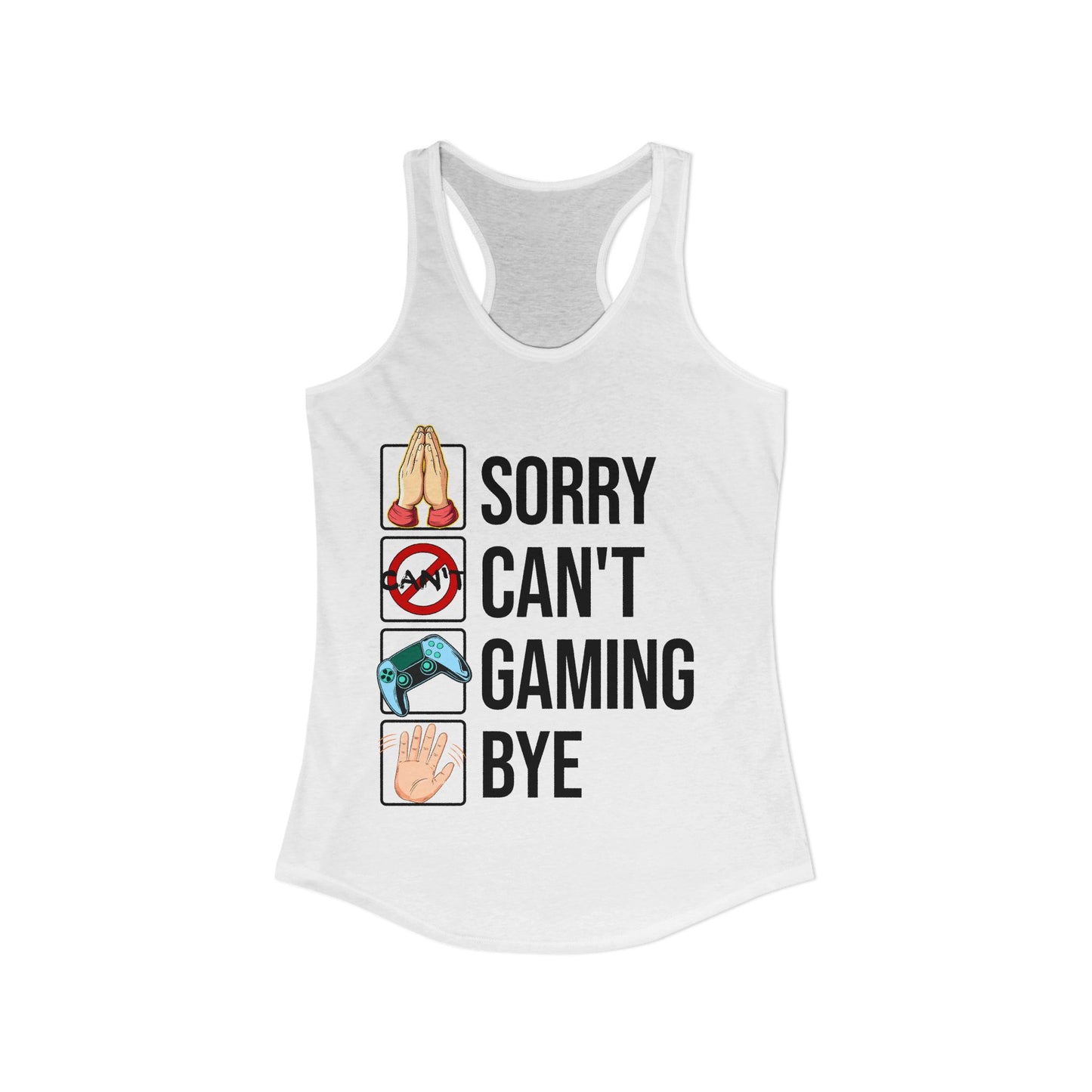 Sorry. Can't. Gaming. Bye. (Standard Version)