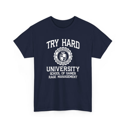 Try Hard University - School of Gamer Rage Management