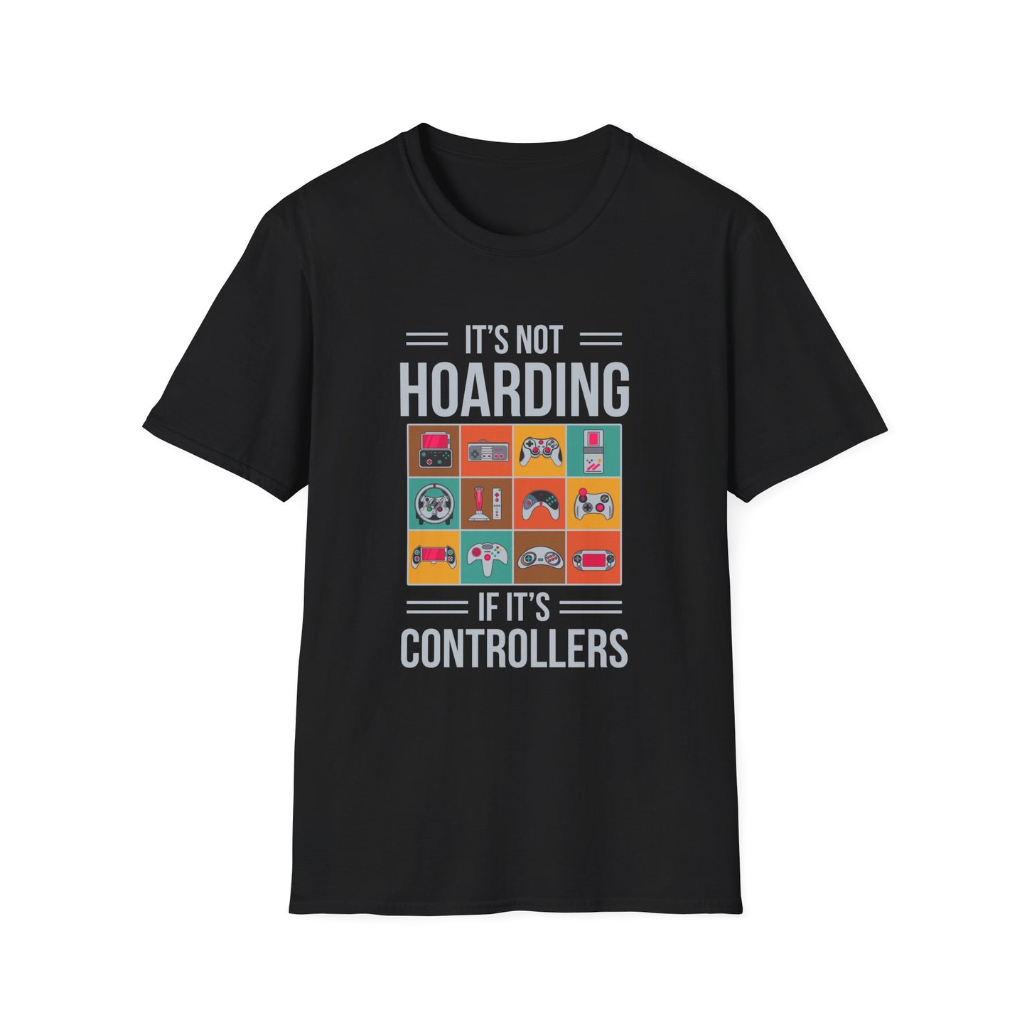 It's Not Hoarding If Its Controllers