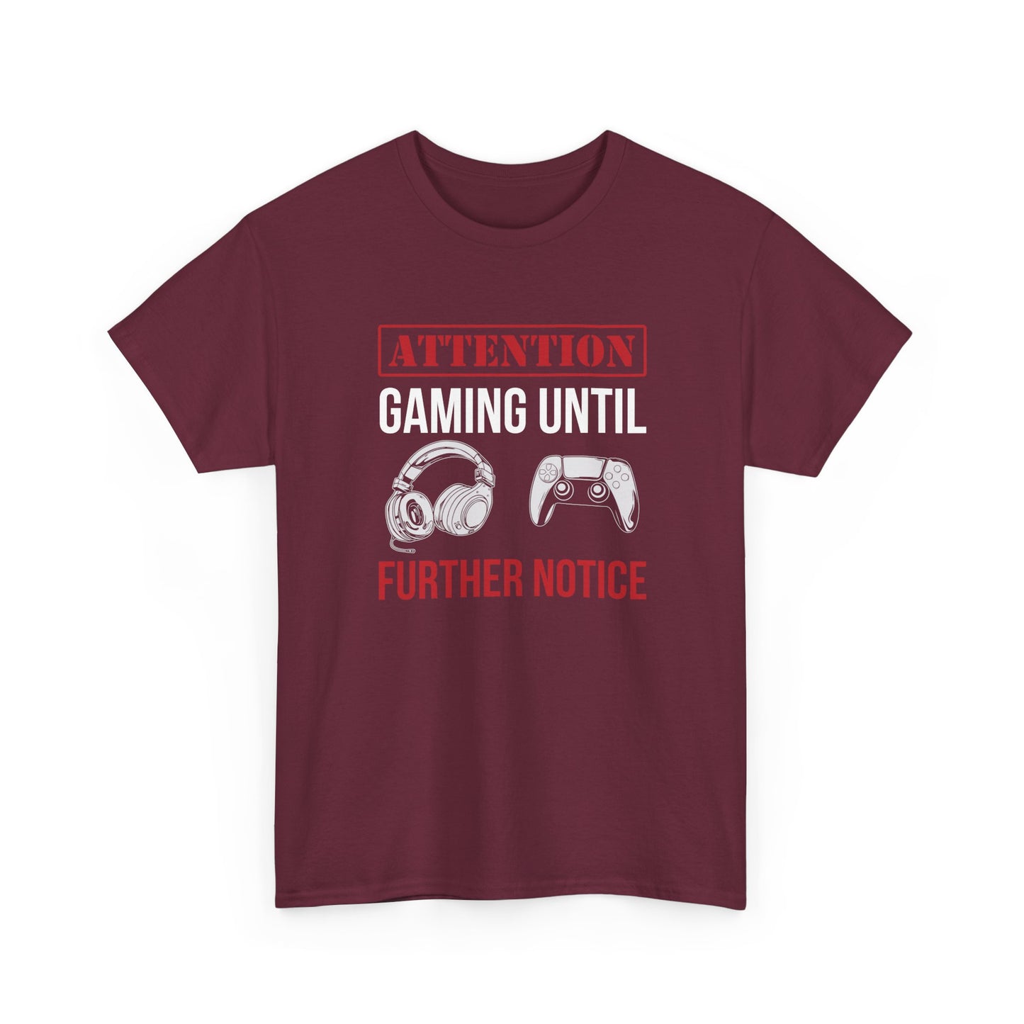 Attention: Gaming Until Further Notice