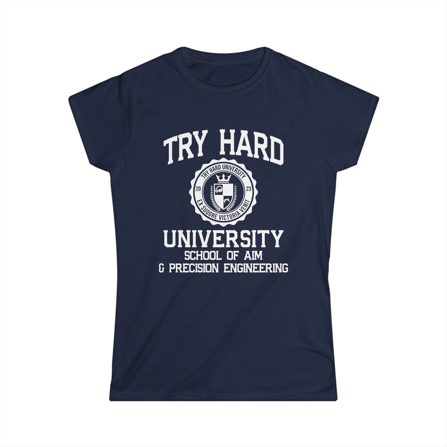Try Hard University -  School of Aim & Precision Engineering