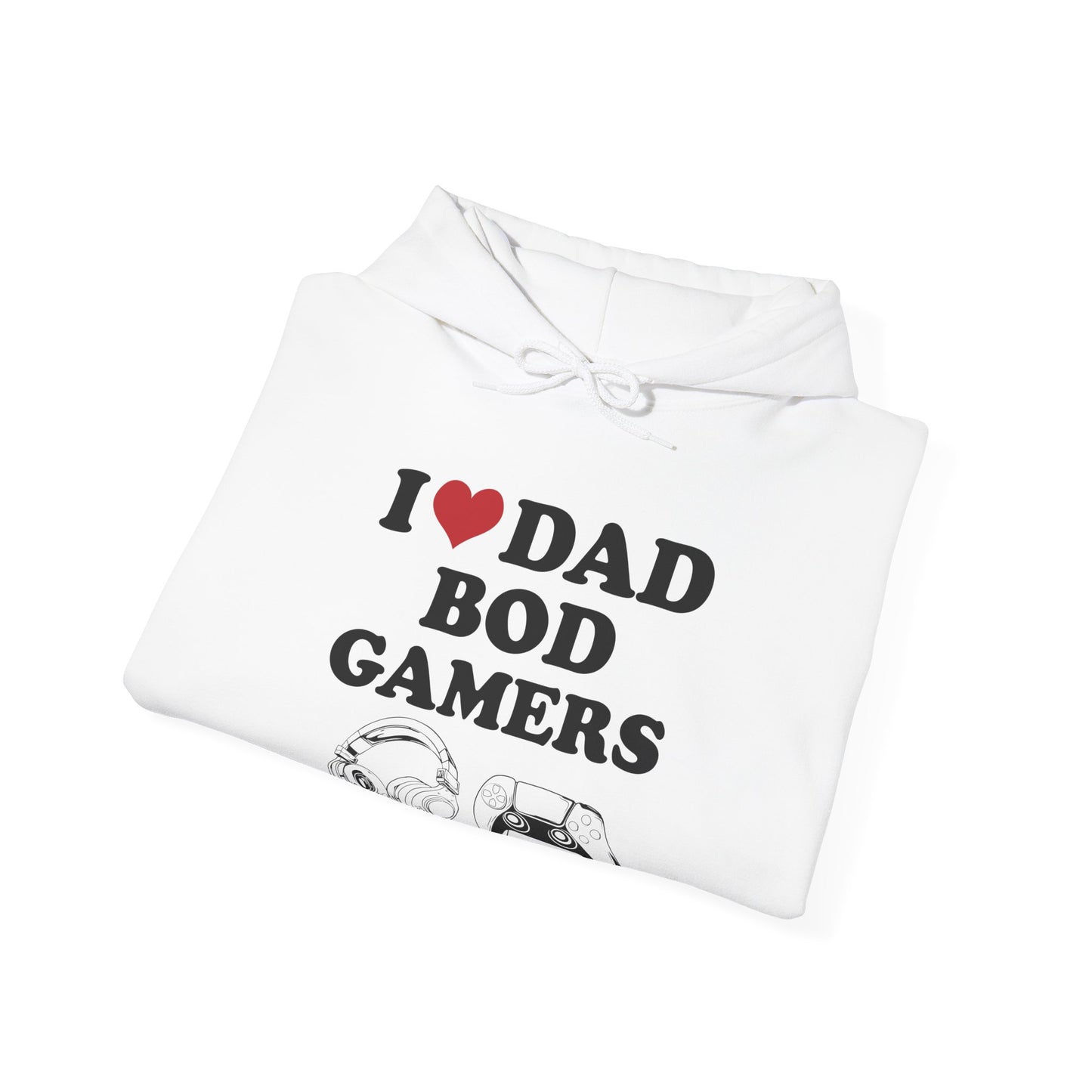 I Love Dad Bod Gamers