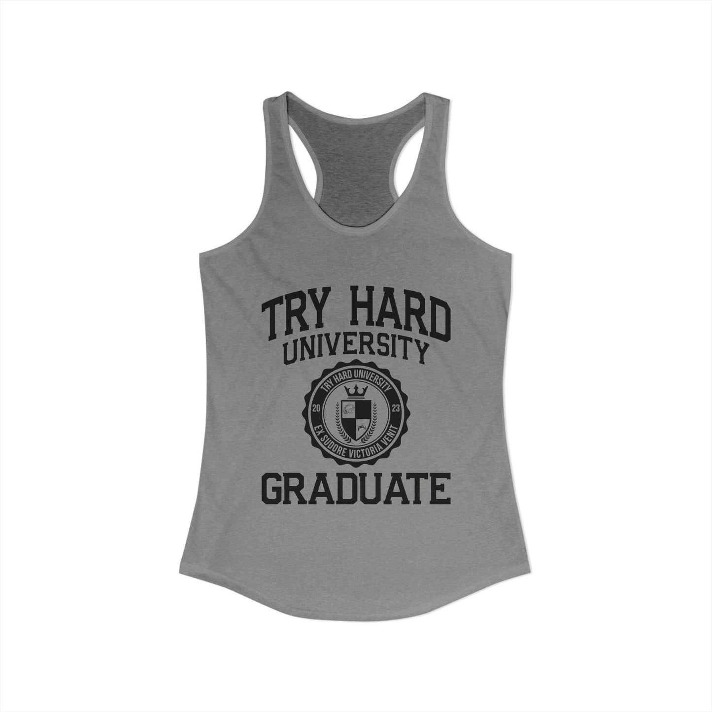 Try Hard University Graduate