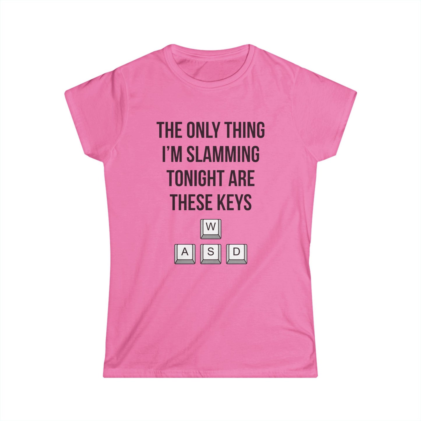 The Only Thing I am Slamming Tonight is these Keys