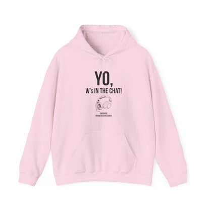 Yo W's in the Chat!