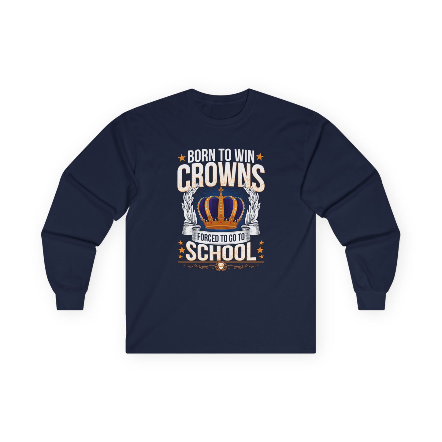 Born to Win Crowns — Forced to go to School