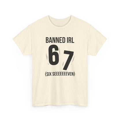Banned IRL 6 7