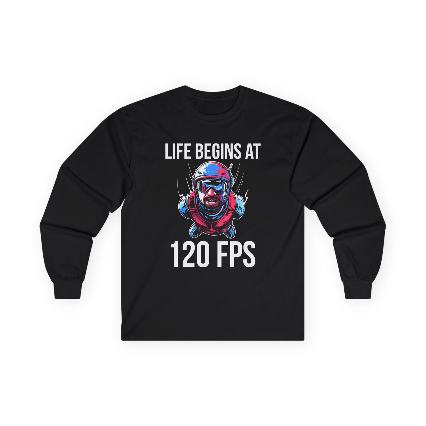 Life Begins at 120 FPS