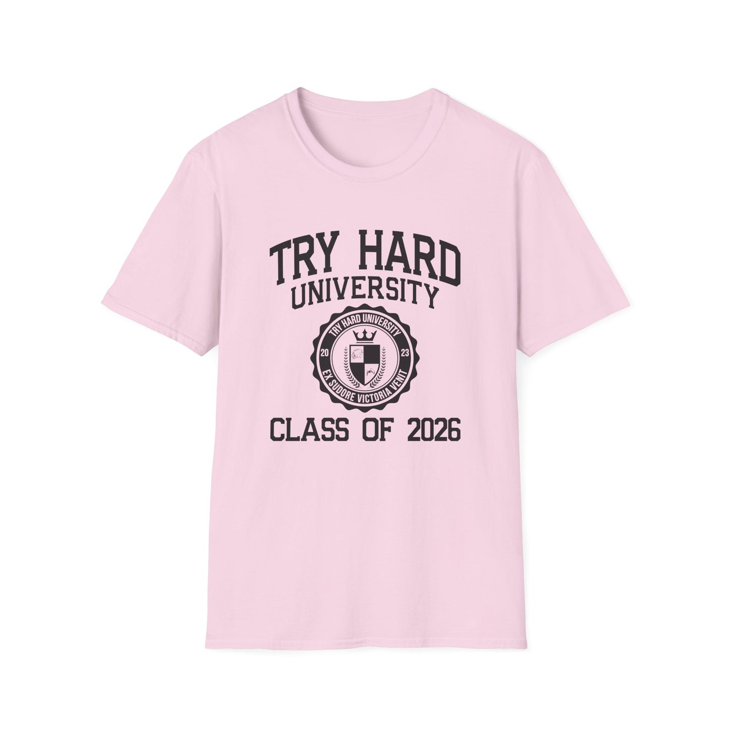 Try Hard University Class of 2026