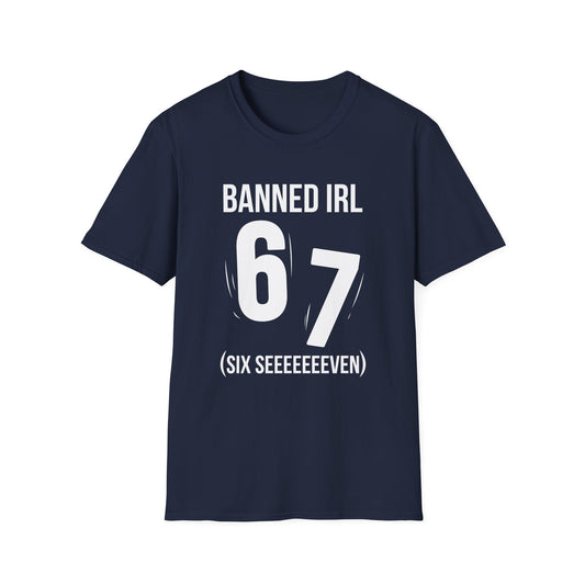 Banned IRL 6 7