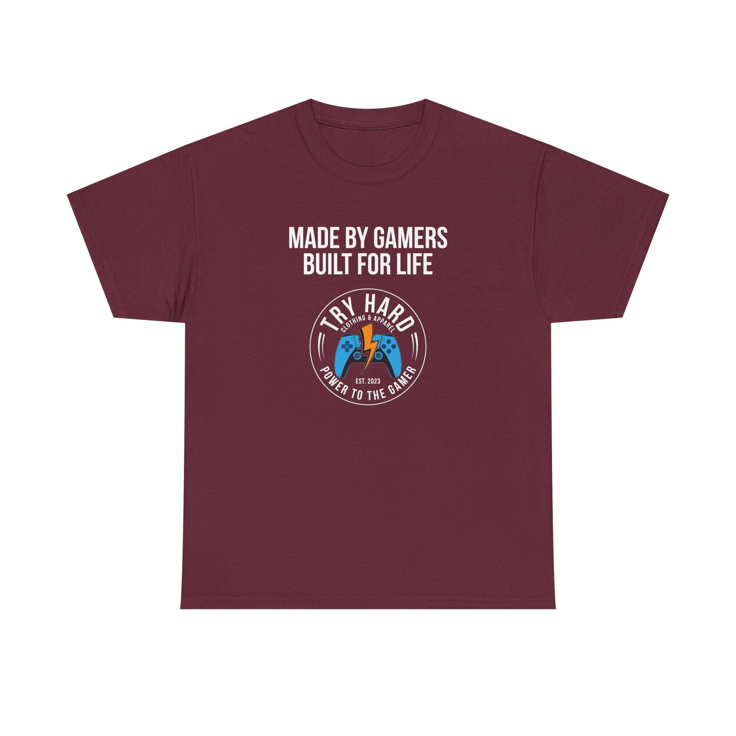 Made By Gamers, Built For Life (Try Hard Logo - Color)