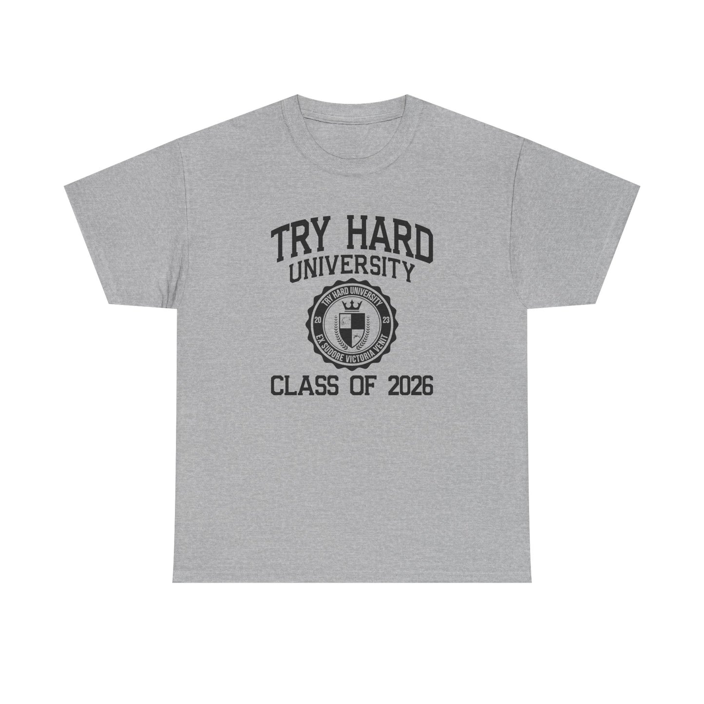 Try Hard University Class of 2026
